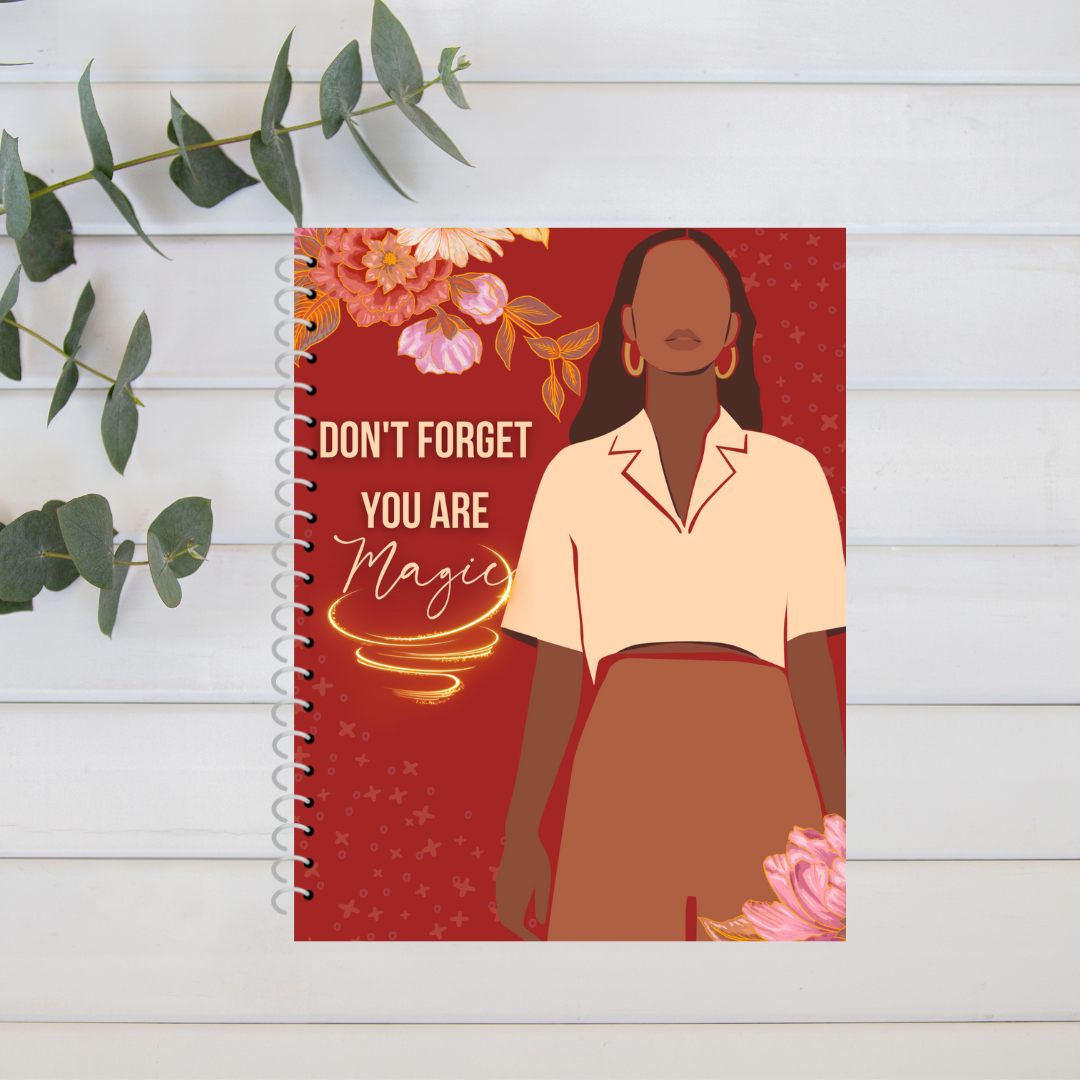 Don't Forget You Are Magic Spiral Notebook